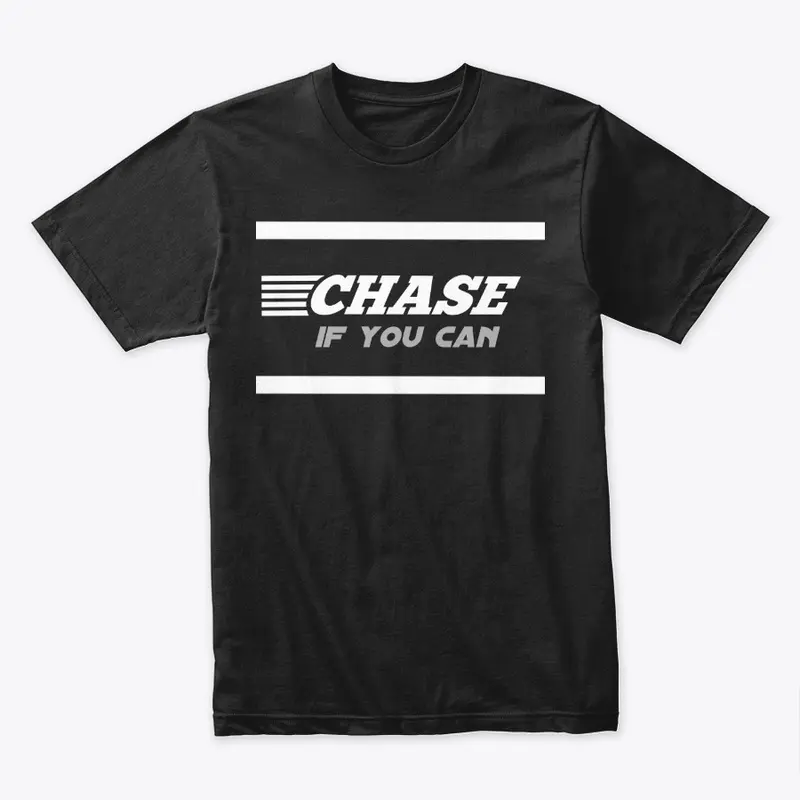 Chase if you can - Rider apparel