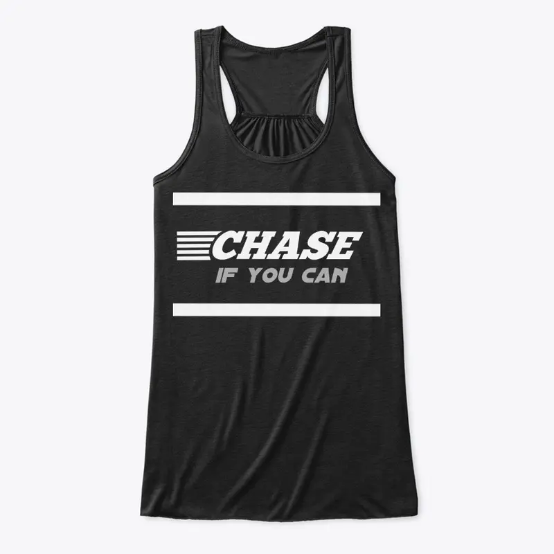 Chase if you can - Rider apparel